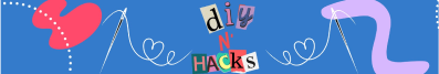 DIY & Hacks
